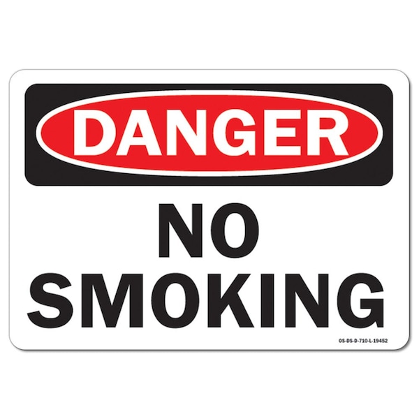 OSHA Danger Sign, No Smoking, 14in X 10in Aluminum, 10" W, 14" L, Landscape, No Smoking